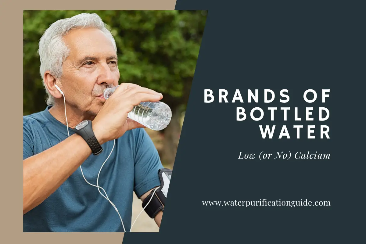 Brands Of Bottled Water Low In Calcium